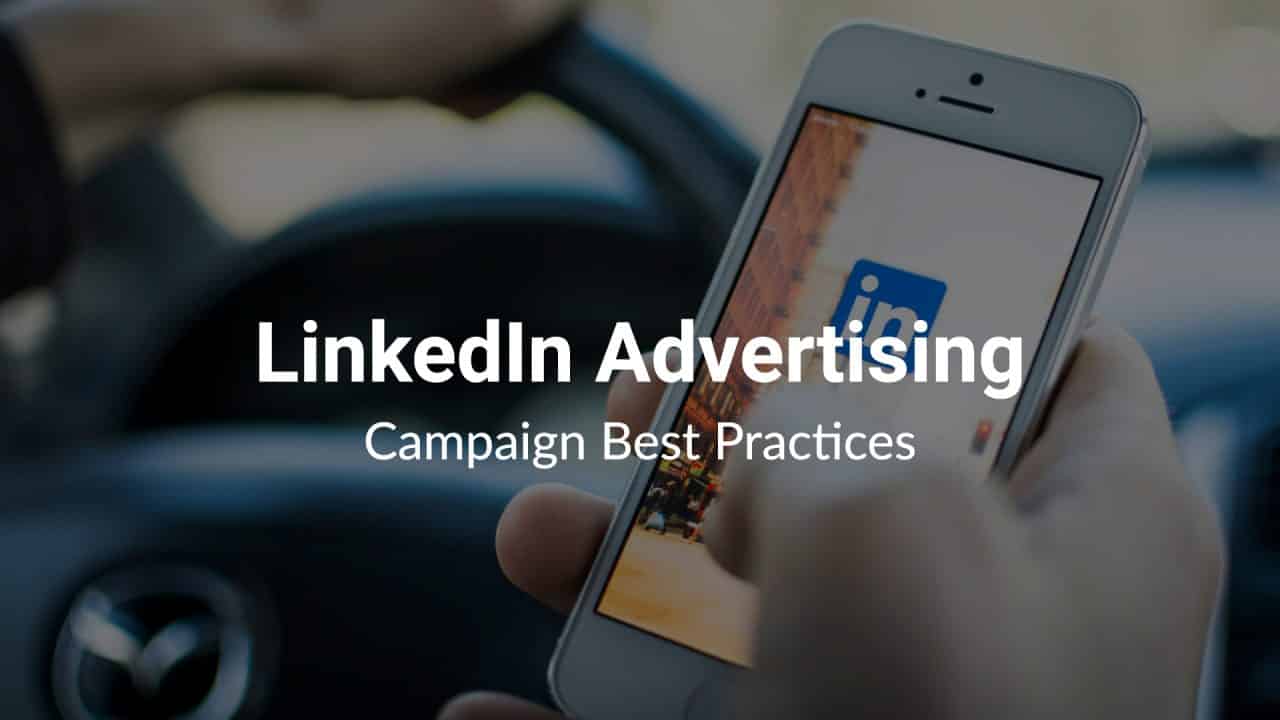 Linkedin Advertising Best Practices Horizon Peak Blog