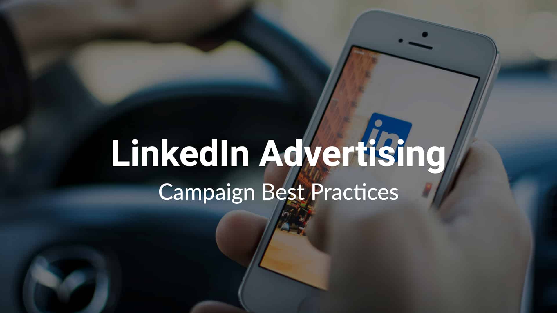 LinkedIn advertising best practices