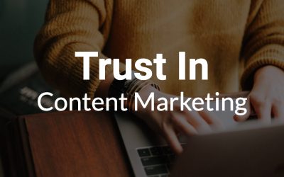 Trust in Content Marketing