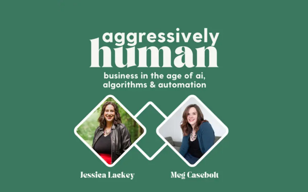 Talking trust and the risk of homogenized content on the Aggressively Human podcast