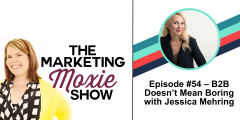 Marketing Moxie Podcast